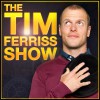 The Tim Ferriss Podcast